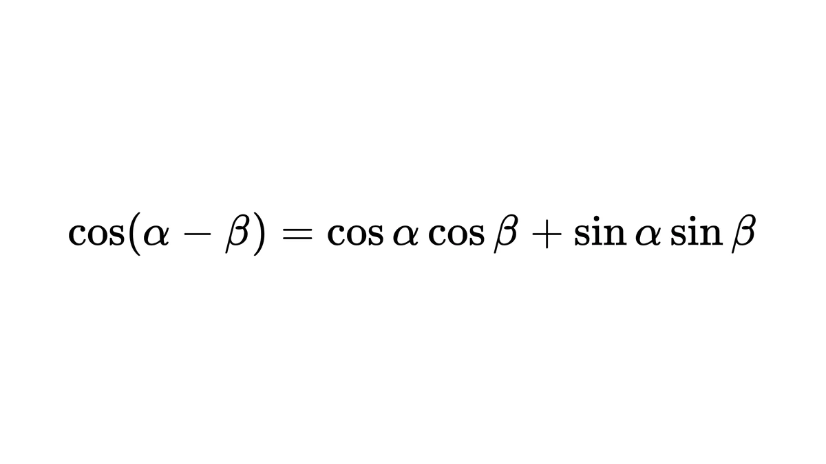 两角差的余弦公式：cos(α−β)等于cosαcosβ加sinαsinβ